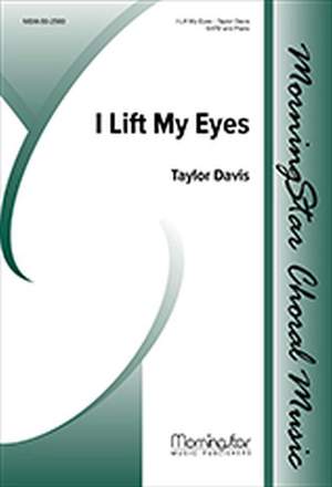 Taylor Davis: I Lift My Eyes