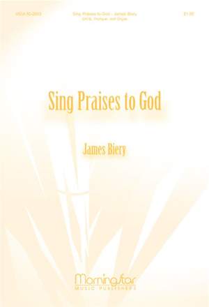 James Biery: Sing Praises to God