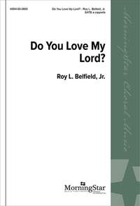 Jr. Belfield_Roy L.: Do You Love My Lord?