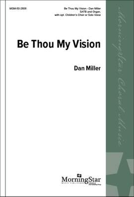 Dan Miller: Be Thou My Vision