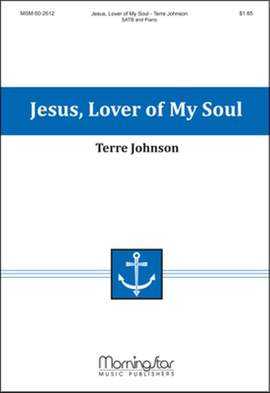 Terre Johnson: Jesus, Lover of My Soul