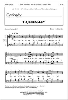 David M. Cherwien: To Jerusalem