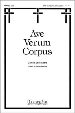 Camille Saint-Saëns: Ave Verum Corpus