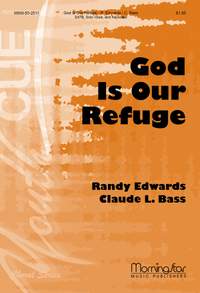 Claude L. Bass: God Is Our Refuge