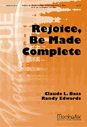 Randy Edwards: Rejoice, Be Made Complete