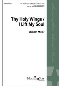 William Miller: Thy Holy Wings