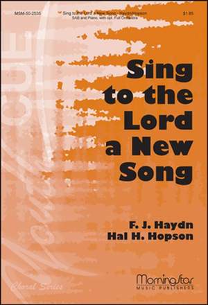 Franz Joseph Haydn: Sing to the Lord a New Song