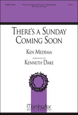 Ken Medema: There's a Sunday Coming Soon
