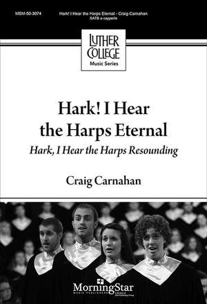 Craig Carnahan: Hark! I Hear the Harps Eternal..