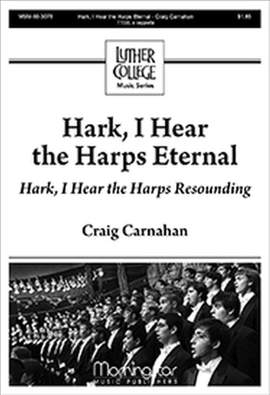 Craig Carnahan: Hark, I Hear the Harps Eternal