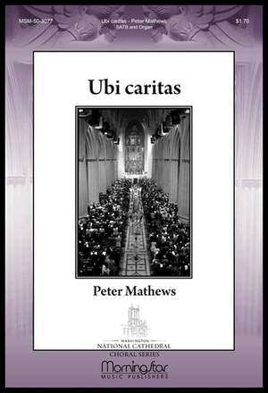 Peter Mathews: Ubi caritas