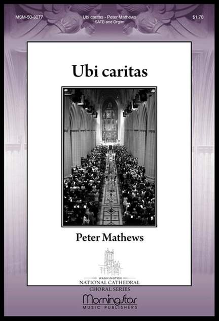 Peter Mathews: Ubi caritas