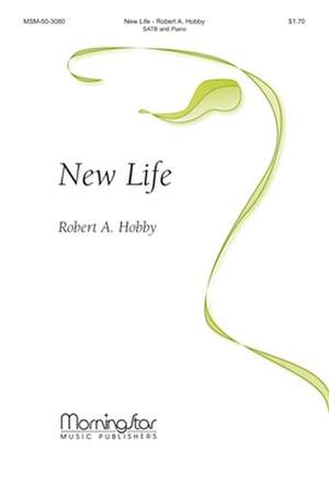 Robert A. Hobby: New Life