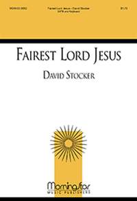 David Stocker: Fairest Lord Jesus