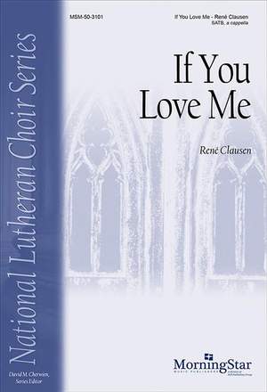 René Clausen: If You Love Me