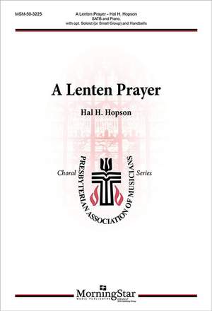 Hal H. Hopson: A Lenten Prayer