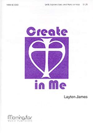 Layton James: Create in Me