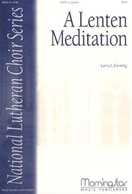 Larry L. Fleming: A Lenten Meditation
