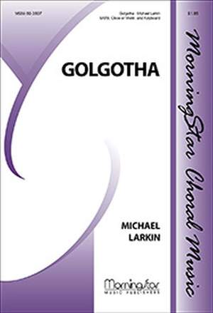 Michael Larkin: Golgotha