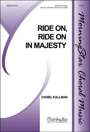 Daniel Kallman: Ride On, Ride On in Majesty