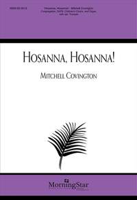 Mitchell Covington: Hosanna, Hosanna!