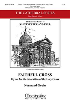 Normand Gouin: Faithful Cross