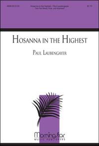 Paul Laubengayer: Hosanna in the Highest