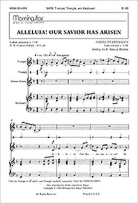 B. Wayne Bisbee: Alleluia! Our Savior Has Arisen