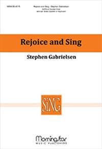 Stephen Gabrielsen: Rejoice and Sing