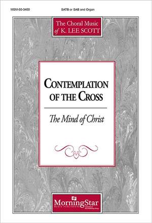 K. Lee Scott: The Mind of Christ