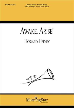 Howard Helvey: Awake, Arise!