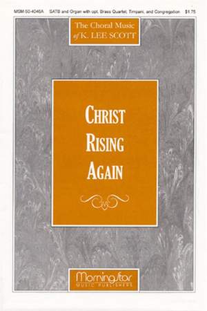 K. Lee Scott: Christ Rising Again