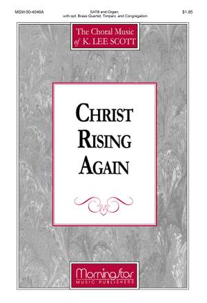 K. Lee Scott: Christ Rising Again