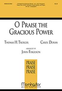 Carol Doran: O Praise the Gracious Power