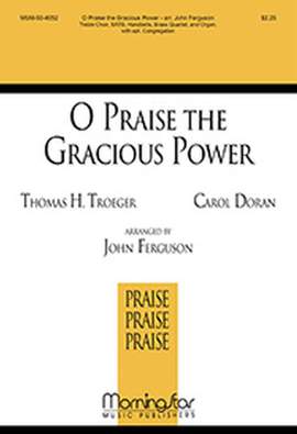 Carol Doran: O Praise the Gracious Power