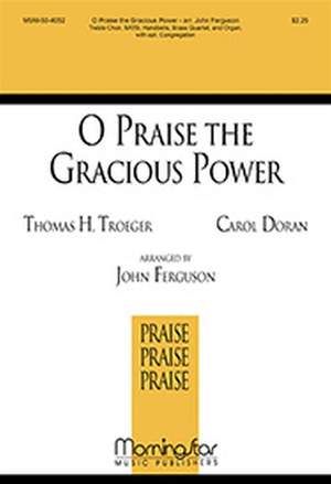 Carol Doran: O Praise the Gracious Power