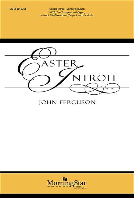 John Ferguson: Easter Introit