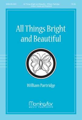 William Partridge: All Things Bright And Beautiful