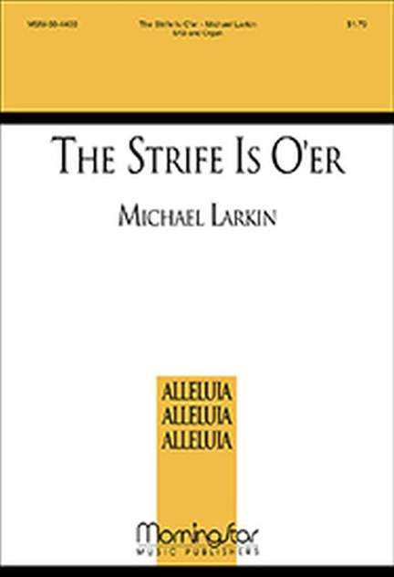 Michael Larkin: The Strife Is O'er