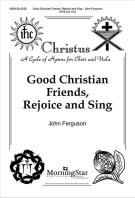 John Ferguson: Good Christian Friends, Rejoice and Sing