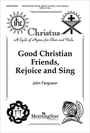 John Ferguson: Good Christian Friends, Rejoice and Sing