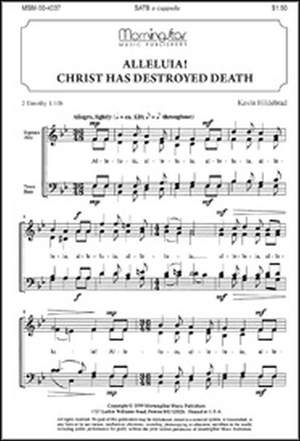 Kevin Hildebrand: Alleluia! Christ Has Destroyed Death