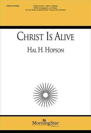 Hal H. Hopson: Christ Is Alive!