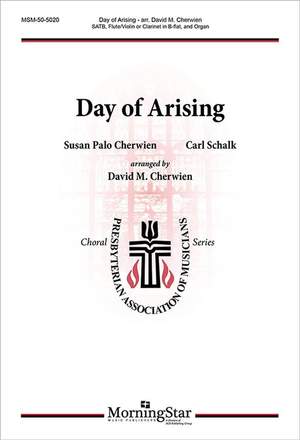 Carl Schalk: Day of Arising