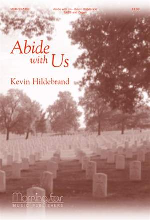 Kevin Hildebrand: Abide with Us