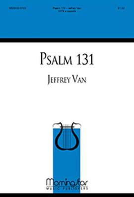 Jeffrey Van: Psalm 131