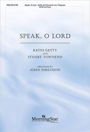 Keith Getty: Speak, O Lord