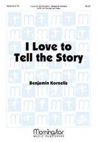 Benjamin Kornelis: I Love to Tell the Story