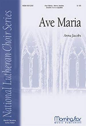 Anna Jacobs: Ave Maria