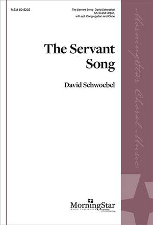 David Schwoebel: The Servant Song